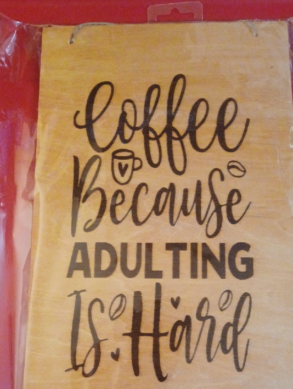 8x10 Coffee Because Adulting Is Hard Wood Sign - Black Script on Natural Wood